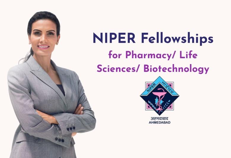 Fellowships for Pharmacy/ Life Sciences/ Biotechnology at NIPER