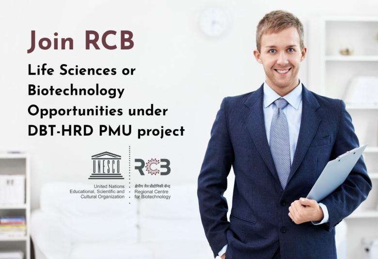 Join RCB - Life Sciences or Biotechnology Opportunities under the DBT-HRD PMU project