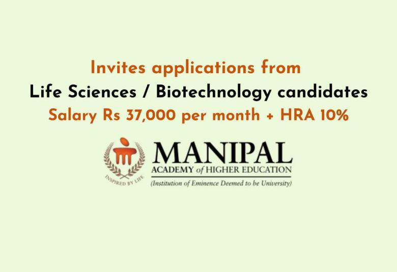 MAHE invites applications from Life Sciences / Biotechnology candidates