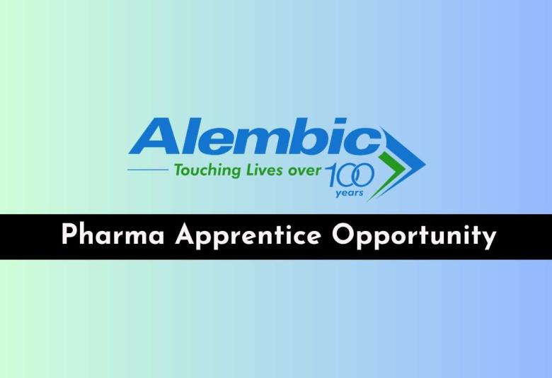 Pharma Apprentice Opportunity at Alembic Pharmaceuticals
