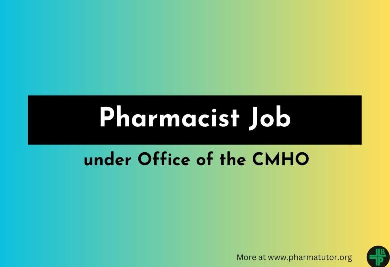 Pharmacist Job under Office of the CMHO