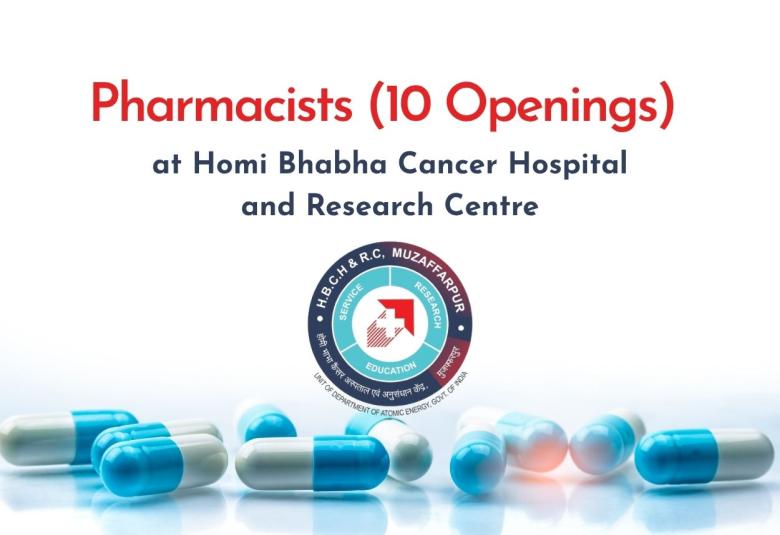 Pharmacist Opening at Homi Bhabha Cancer Hospital and Research Centre