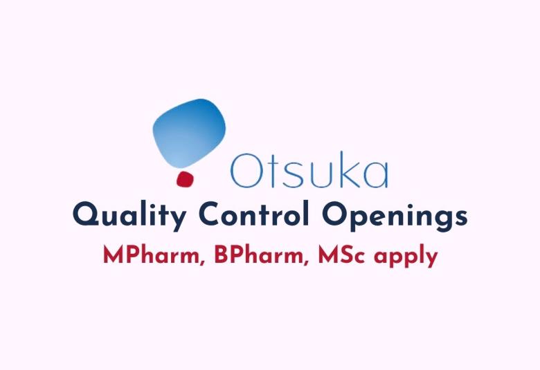 Recruitment Drive for Quality Control at Otsuka Pharma