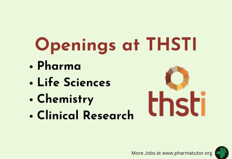 Applications invited from Pharmacy, Life Sciences, Chemistry, Clinical Research candidates at THSTI