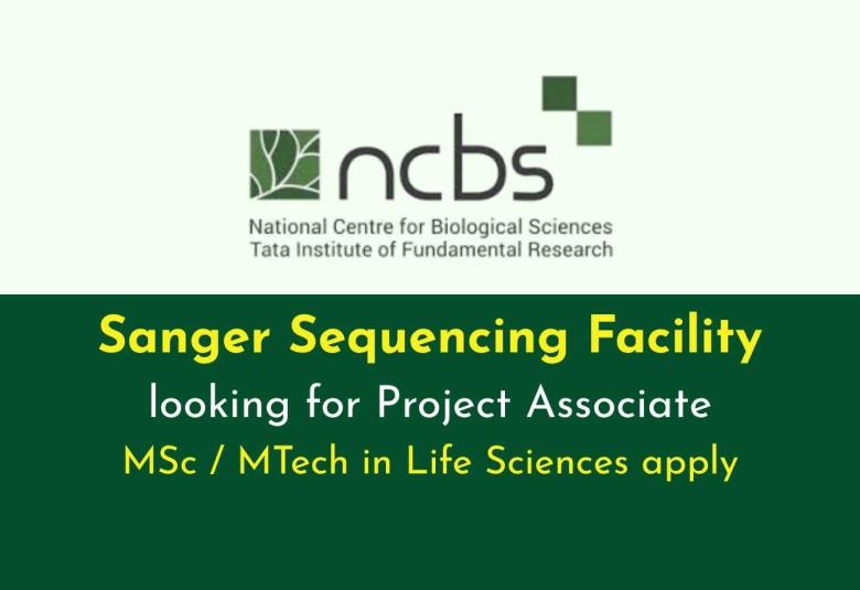Sanger Sequencing Facility at NCBS is looking for Project Associate