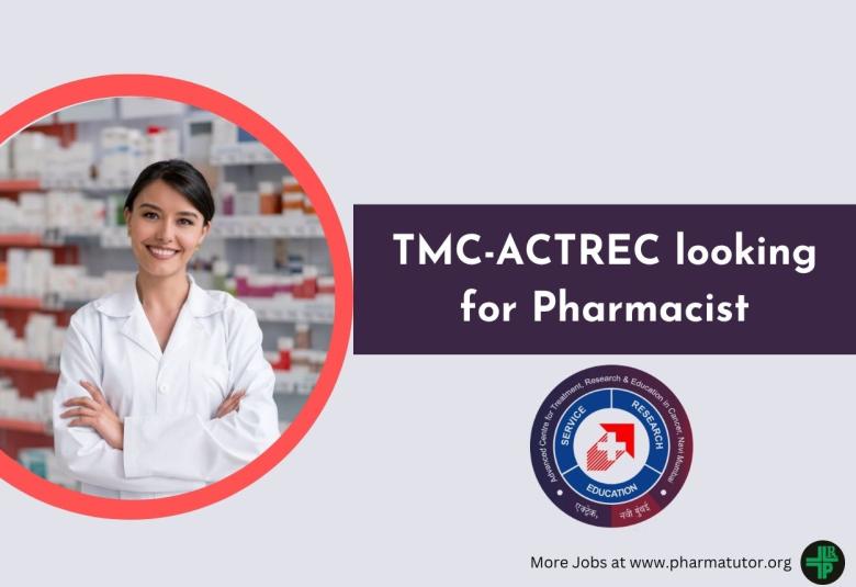 TMC-ACTREC looking for Pharmacist