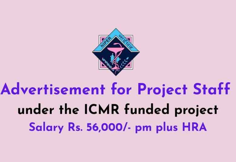 Advertisement for Project Staff under the ICMR funded project at NIPER