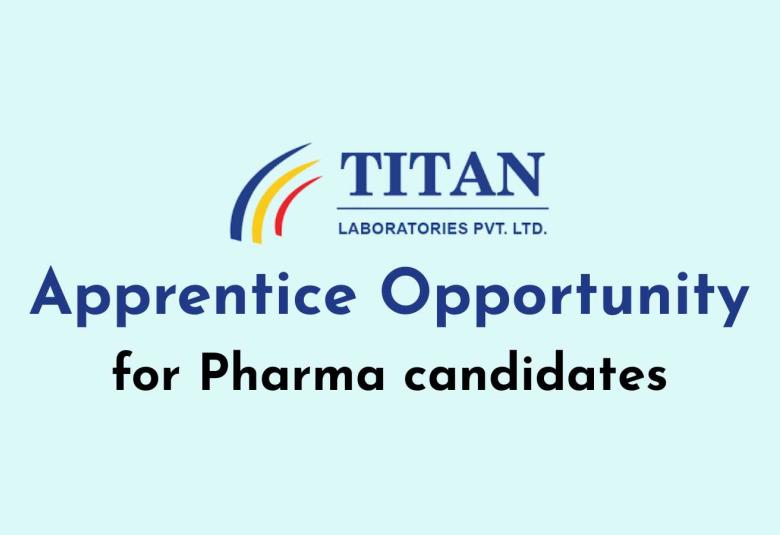 Apprentice Opportunity at TITAN Pharmaceutical for Pharma candidates
