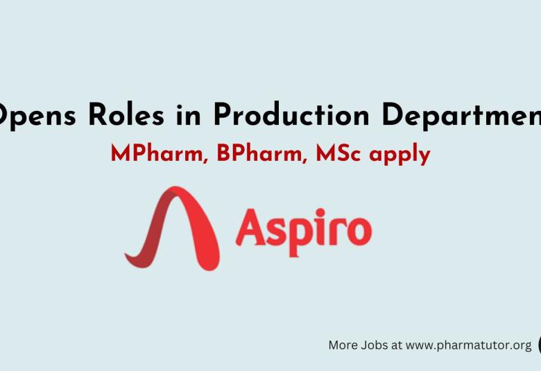 Aspiro Pharma Opens Roles in Production Department