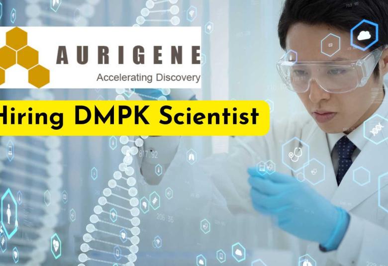 Aurigene Hiring DMPK Scientist