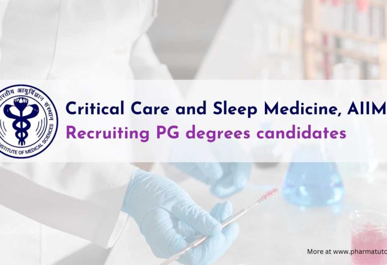 Critical Care and Sleep Medicine, AIIMS Recruiting PG degrees candidates