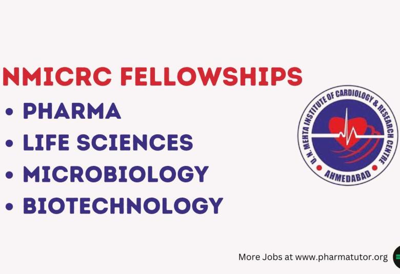 Fellowships for Life Sciences / Pharma / Biotechnology candidates at UNMICRC