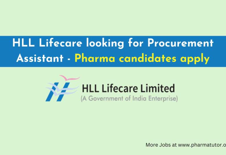 HLL Lifecare looking for Procurement Assistant