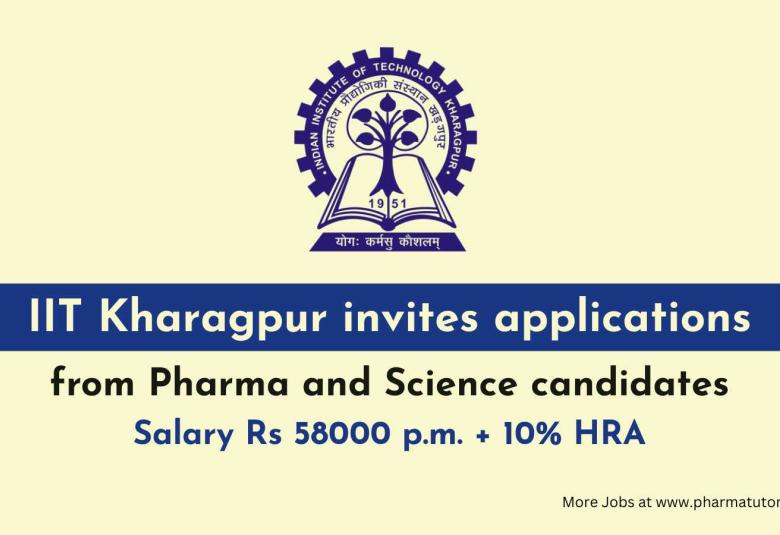 IIT Kharagpur invites applications from Pharma and Science candidates