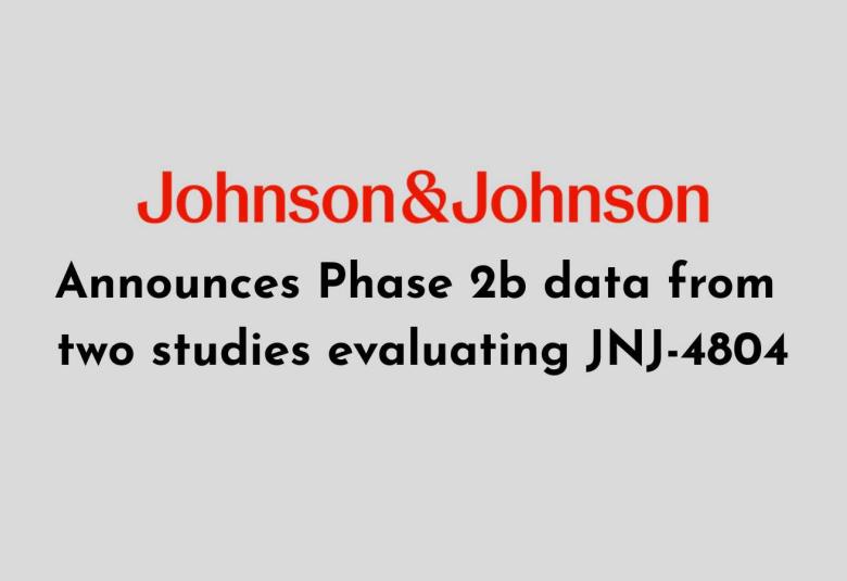 JNJ announces Phase 2b data from two studies evaluating JNJ-4804