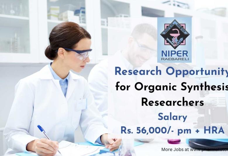 NIPER Research Opportunity for Organic Synthesis Researchers