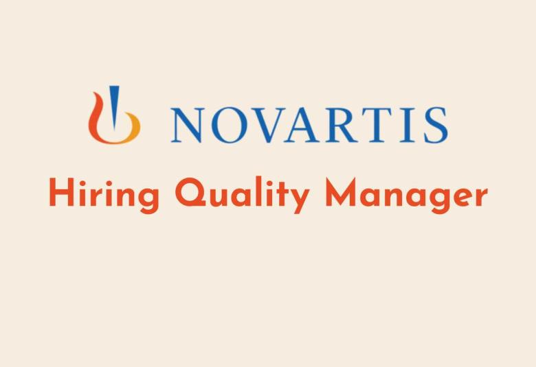 Novartis Hiring Quality Manager