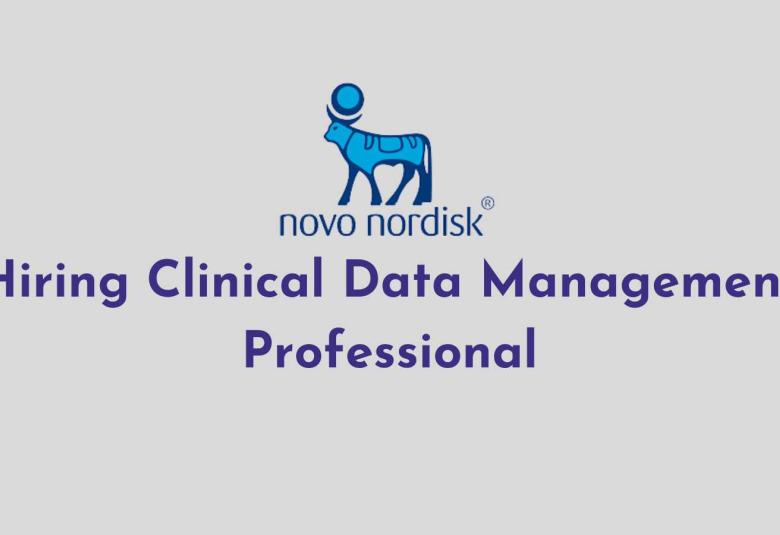 Novo Nordisk Hiring Clinical Data Management Professional