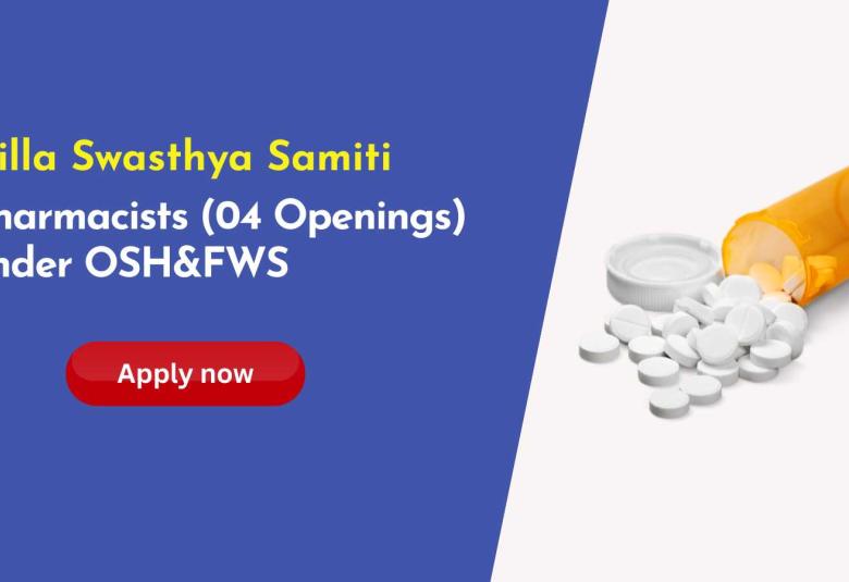 Pharmacists Openings under OSH&FWS