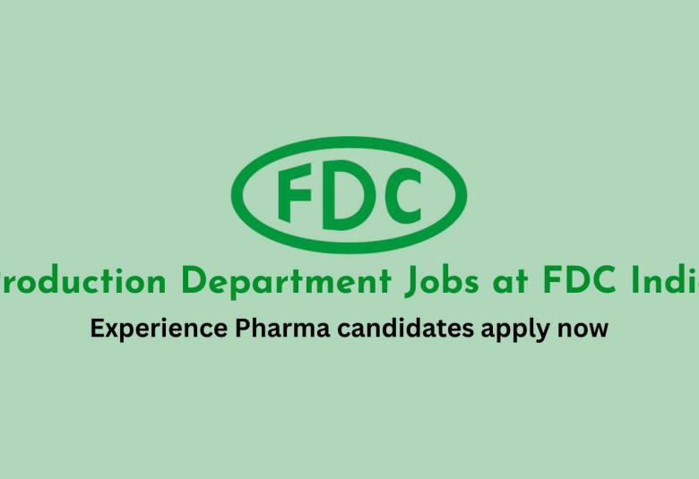 Production Department Jobs at FDC India