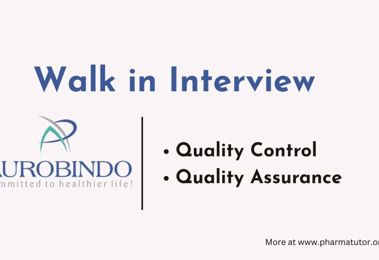Quality Control and Quality Assurance Jobs at Aurobindo Pharma