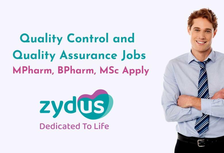 Quality Control and Quality Assurance Jobs at Zydus Life sciences
