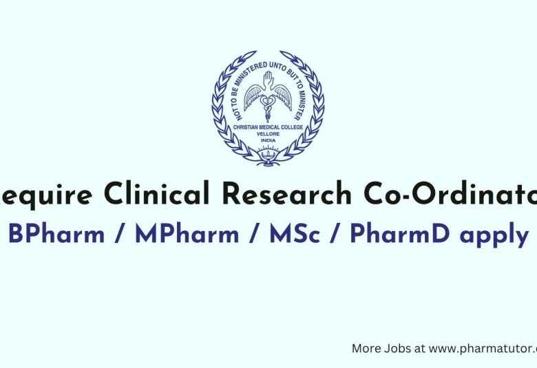 Require Clinical Research Co-Ordinator at Christian Medical College