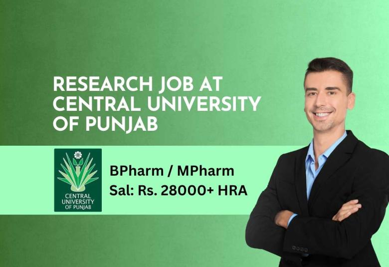 Research Job at Central University of Punjab | BPharm / MPharm career