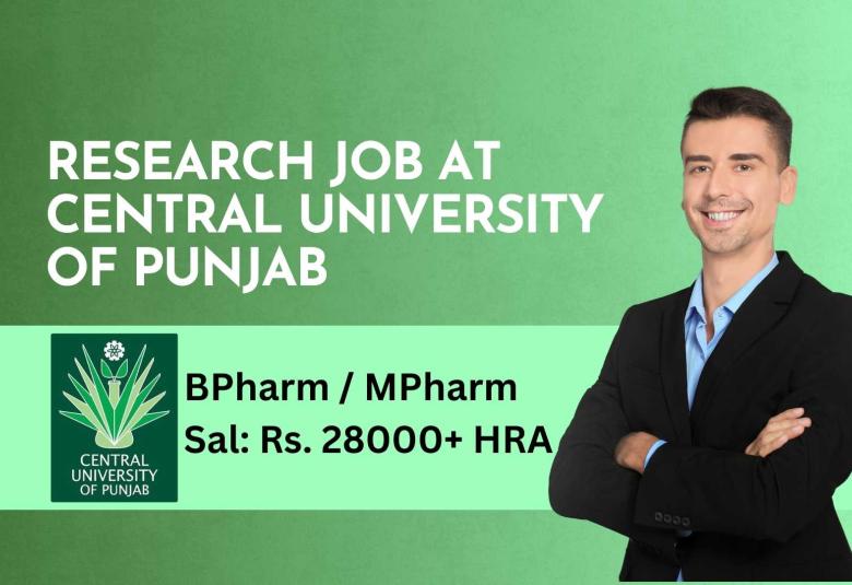 Research Job at Central University of Punjab | BPharm / MPharm career