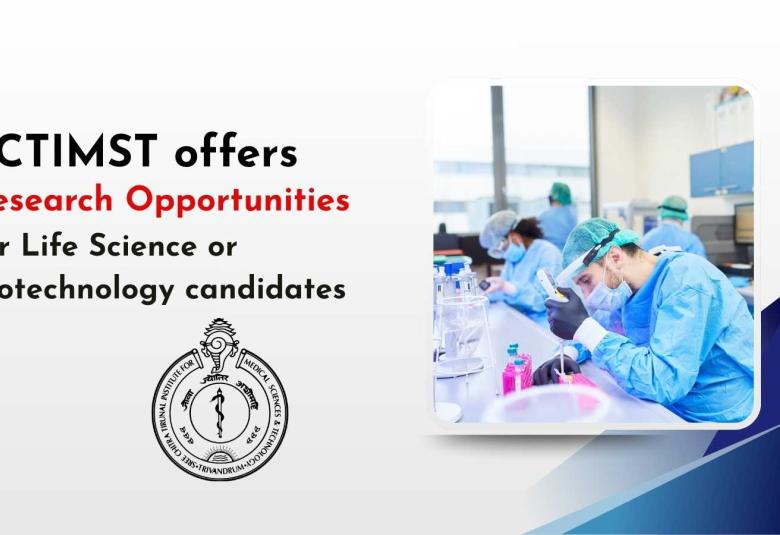 SCTIMST opens research opportunities for Life Science or Biotechnology candidates