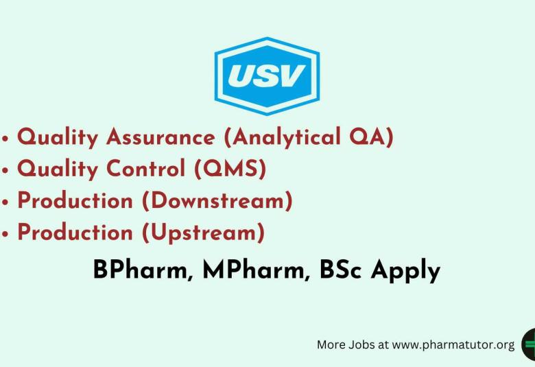 USV Private Limited Recruiting for Production, Quality Control, Quality Assurance Department