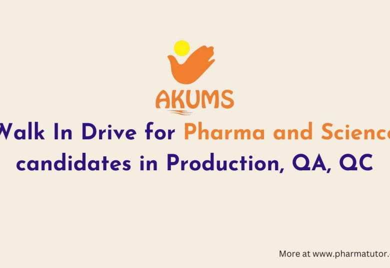 Walk In Drive for Pharma and Science candidates in Production, QA, QC at Akums