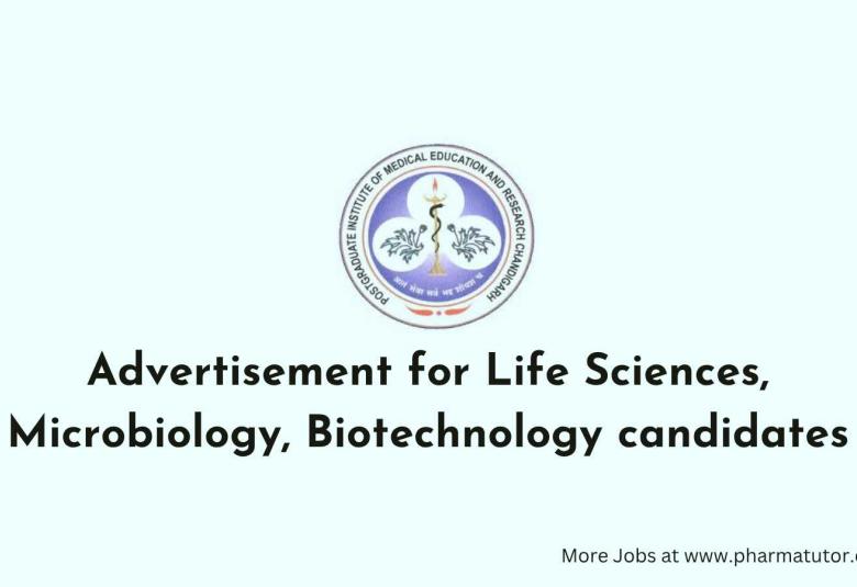 Advertisement for Life Sciences, Microbiology, Biotechnology candidates at PGIMER