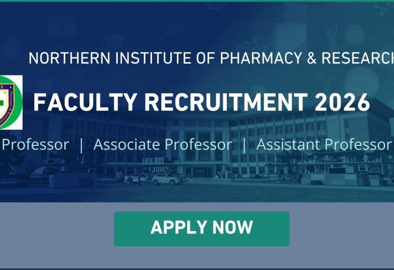 Advertisement for Professor, Associate Professor, Assistant Professor at Northern Institute of Pharmacy & Research