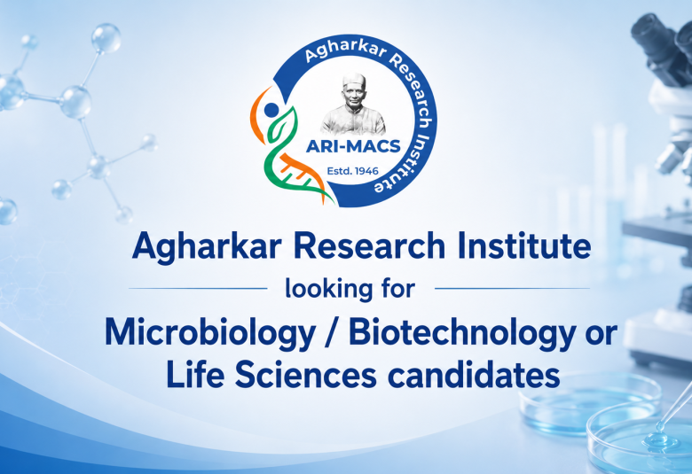 Agharkar Research Institute looking for Microbiology / Biotechnology or Life Sciences candidates
