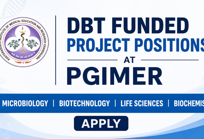 DBT funded project positions at PGIMER - Microbiology, Biotechnology, Life Sciences, Biochemistry Apply