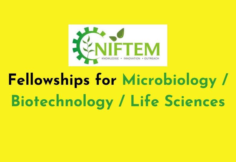 Fellowships for Microbiology / Biotechnology / Life Sciences at NIFTEM