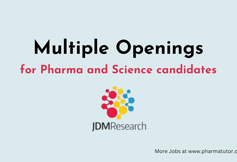 Interview for Pharma and Science candidates at JDM Research | Multiple Openings