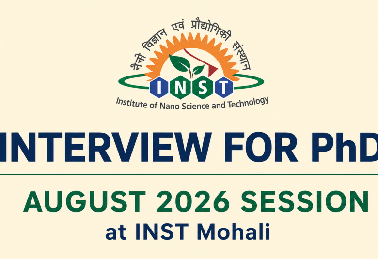 INTERVIEW FOR PhD August 2026 SESSION at INST Mohali