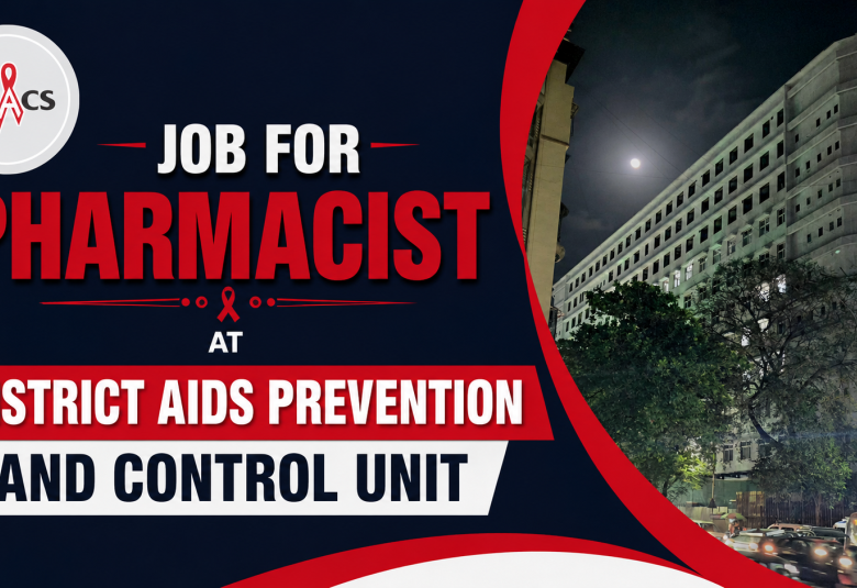 Job for Pharmacist at District AIDS Prevention and Control Unit