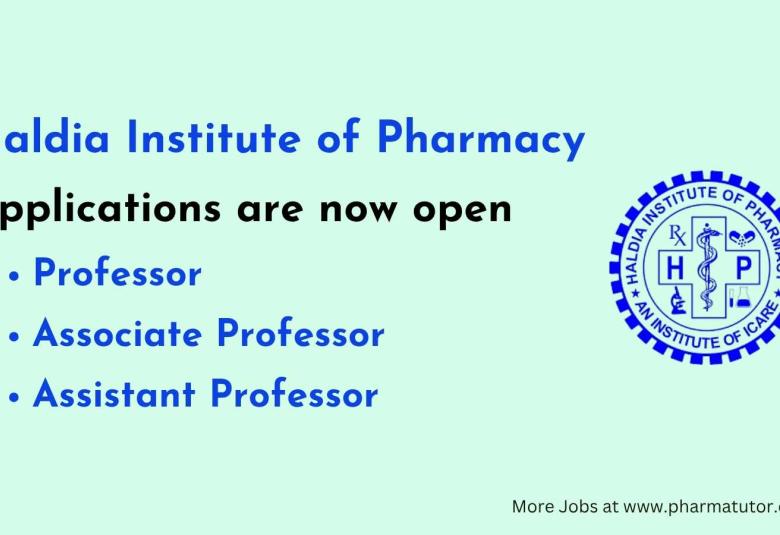 Job for Professor, Associate Professor and Assistant Professor at Haldia Institute of Pharmacy