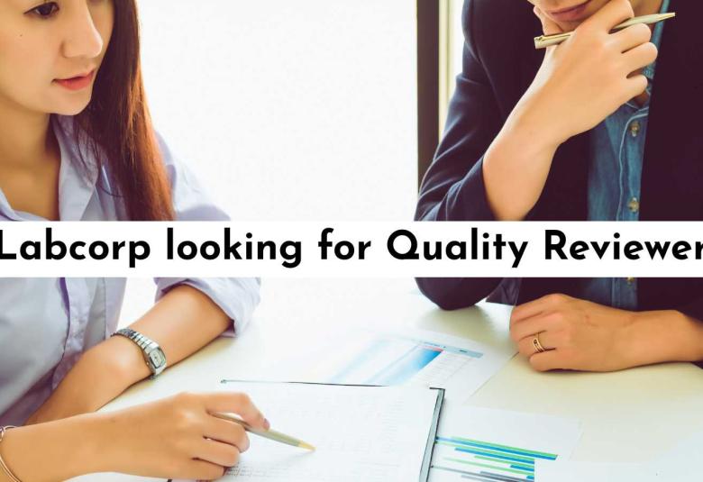 Labcorp looking for Quality Reviewer