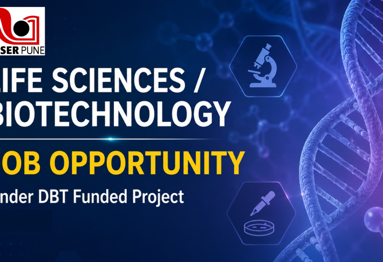 Life Sciences / Biotechnology Job under DBT funded project at IISER