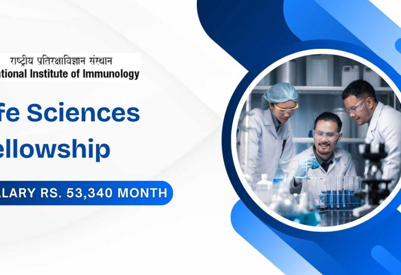 Life Sciences Fellowship at National Institute of Immunology