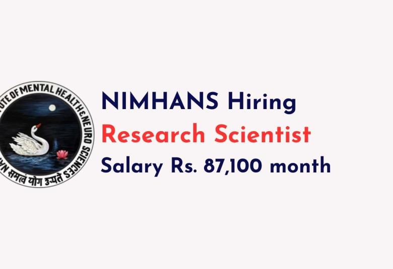 NIMHANS Hiring Research Scientist