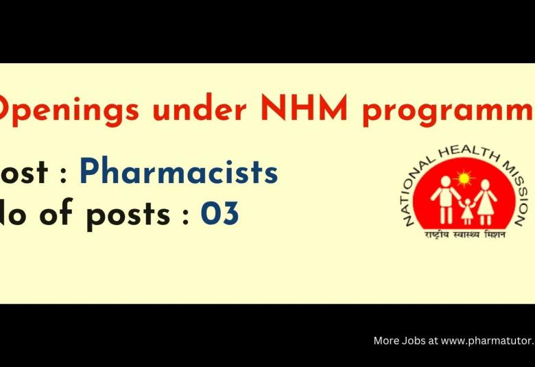 Openings for Pharmacists under the National Health Mission