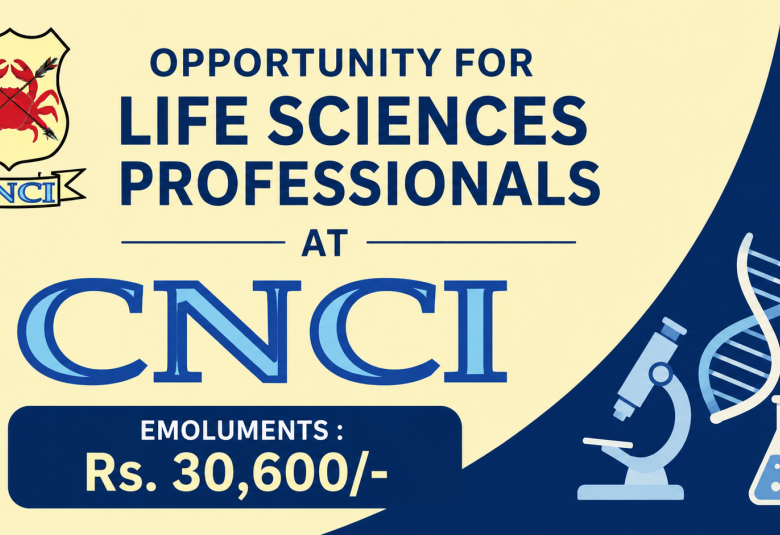 Opportunity for Life Sciences professionals at CNCI