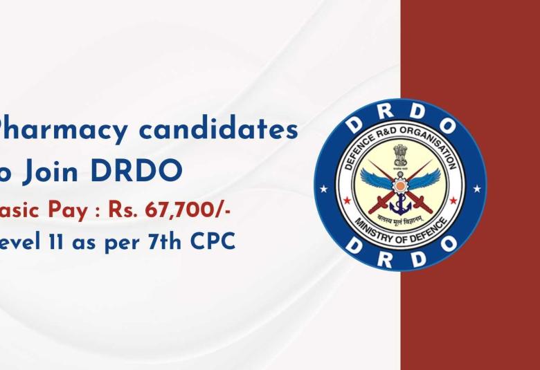 Opportunity for Pharmacy candidates to Join DRDO
