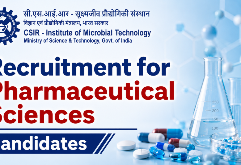 Recruitment for Pharmaceutical Sciences candidates at IMTECH