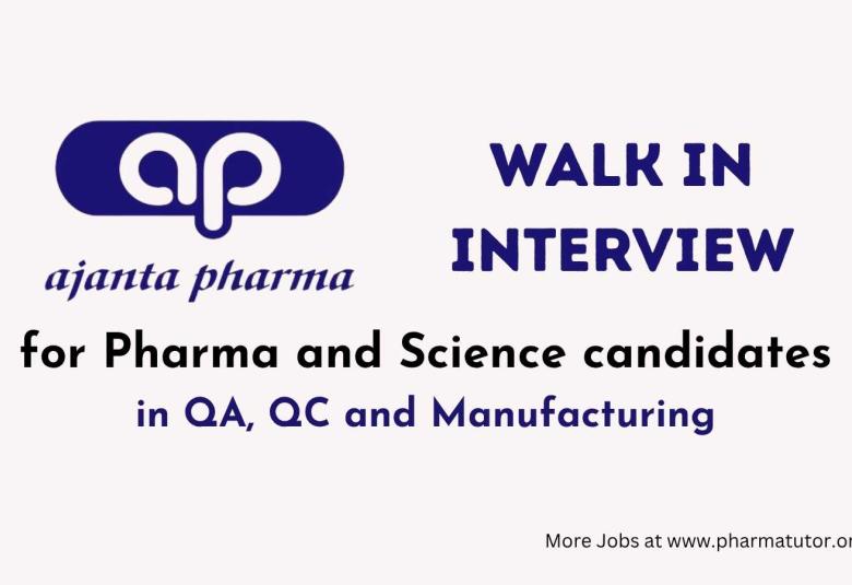 Walk In Drive at Bharuch for Pharma and Science candidates in QA, QC and Manufacturing at Ajanta Pharma